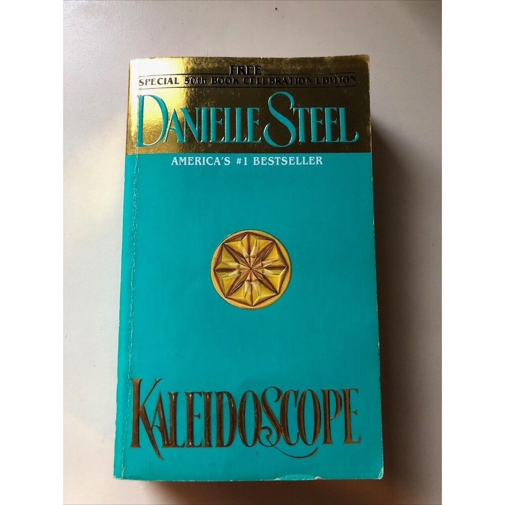 Kaleidoscope: A Novel by Steel, Danielle ~ Paperback Special 50th Book Edition